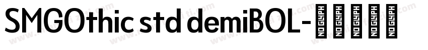 SMGOthic std demiBOL字体转换